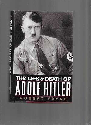 Seller image for THE LIFE & DEATH OF ADOLF HITLER for sale by Chris Fessler, Bookseller