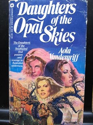 Seller image for DAUGHTERS OF THE OPAL SKIES for sale by The Book Abyss