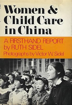 Bild des Verkufers fr WOMEN AND CHILD CARE IN CHINA zum Verkauf von Antic Hay Books