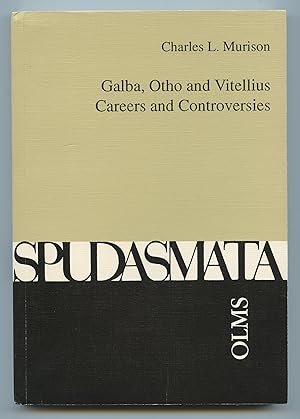 Galba, Otho and Vitellius: Careers and Controversies