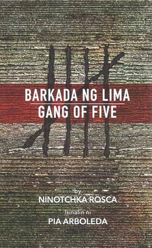 Image du vendeur pour Barkada Ng Lima / Gang of Five mis en vente par GreatBookPrices