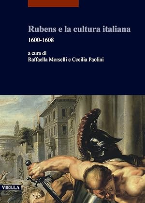 Seller image for Rubens e la cultura italiana. 1600-1608 for sale by Libro Co. Italia Srl