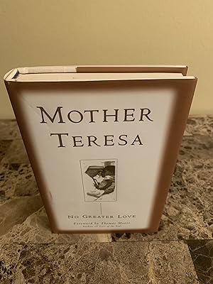 Seller image for Mother Teresa: No Greater Love [FIRST EDITION, FIRST PRINTING] for sale by Vero Beach Books