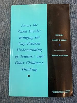 Imagen del vendedor de Across the Great Divide Bridging the Gap between Understanding of Toddlers' and Older Children's Thinking a la venta por Eat My Words Books