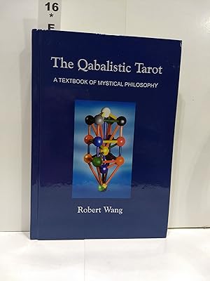 Imagen del vendedor de The Qabalistic Tarot: A Textbook Of Mystical Philosophy a la venta por Fleur Fine Books