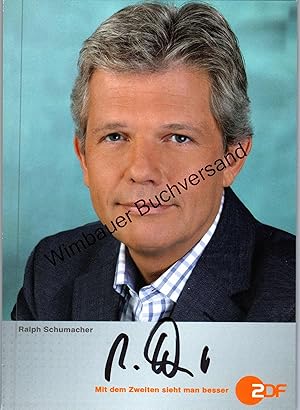 Seller image for Original Autogramm Ralph Schumacher ZDF /// Autogramm Autograph signiert signed signee for sale by Antiquariat im Kaiserviertel | Wimbauer Buchversand