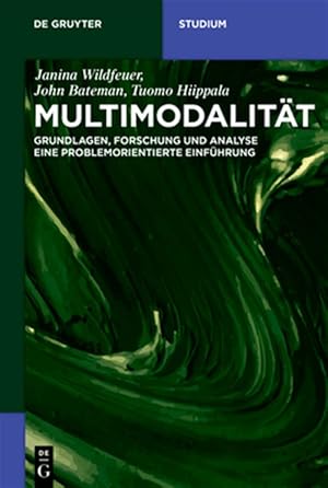 Bild des Verkufers fr Multimodalitt : Grundlagen, Forschung Und Analyse ? Eine Problemorientierte Einfhrung -Language: german zum Verkauf von GreatBookPrices