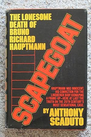 Scapegoat: The Lonesome Death of Bruno Richard Hauptmann