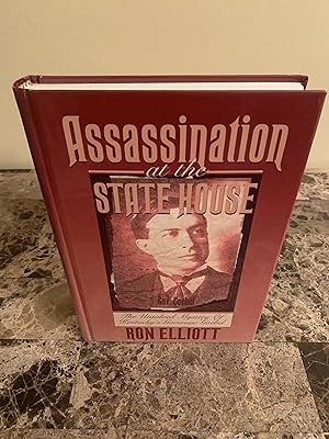 Seller image for Assassination at the State House: The Unsolved Mystery of Kentucky's Governor Goebel [SIGNED] for sale by Vero Beach Books