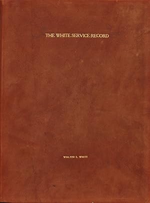 The White Service Record, A Portrayal of the Military Performance of White Trucks in the Service ...