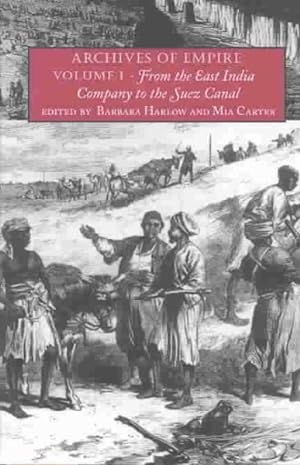 Seller image for Archives of Empire : From the East India Company to the Suez Canal for sale by GreatBookPrices