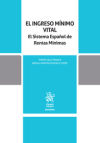 Seller image for El Ingreso Mnimo Vital. El Sistema Espaol de Rentas Mnimas for sale by AG Library