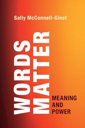 Seller image for Words Matter : Meaning and Power for sale by GreatBookPrices