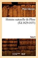 Immagine del venditore per Histoire Naturelle De Pline. Tome 9 (d.1829-1833) venduto da RECYCLIVRE