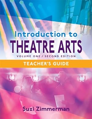 Seller image for Introduction to Theatre Arts 1 Teacher's Guide for sale by GreatBookPrices