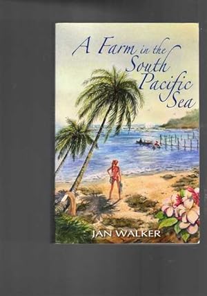 Seller image for A Farm in the South Pacific Sea for sale by Berry Books