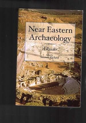 Near Eastern Archaeology - A Reader