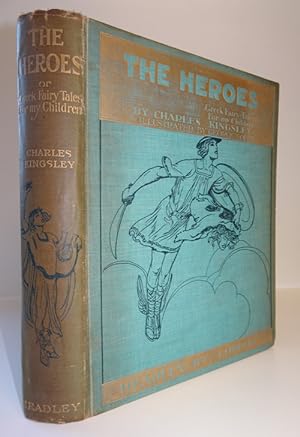 THE HEROES or GREEK FAIRY TALES FOR MY CHILDREN