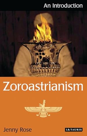 Image du vendeur pour Zoroastrianism : An Introduction mis en vente par GreatBookPrices