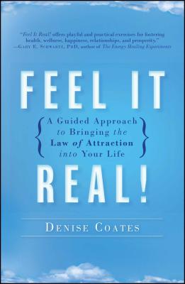 Seller image for Feel It Real!: A Guided Approach to Bringing the Law of Attraction Into Your Life (Paperback or Softback) for sale by BargainBookStores