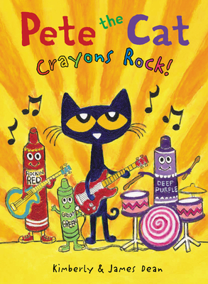 Seller image for Pete the Cat: Crayons Rock! (Hardback or Cased Book) for sale by BargainBookStores