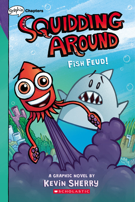 Seller image for Fish Feud! (Squidding Around #1) (Paperback or Softback) for sale by BargainBookStores