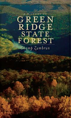 Image du vendeur pour A History of Green Ridge State Forest (Hardback or Cased Book) mis en vente par BargainBookStores