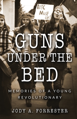 Bild des Verkufers fr Guns Under the Bed: Memories of a Young Revolutionary (Paperback or Softback) zum Verkauf von BargainBookStores