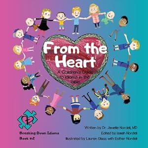 Seller image for From the Heart: A Children's Guide to Idioms in the Bible (Paperback or Softback) for sale by BargainBookStores