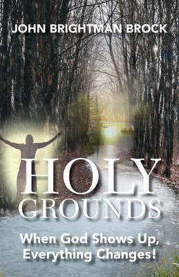 Seller image for Holy Grounds: When God Shows Up, Everything Changes! (Paperback or Softback) for sale by BargainBookStores