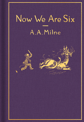 Imagen del vendedor de Now We Are Six: Classic Gift Edition (Hardback or Cased Book) a la venta por BargainBookStores