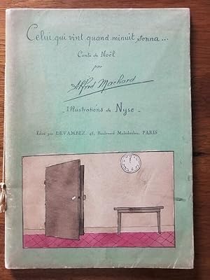 Celui qui vint quand minuit sonna 1918 - MACHARD Alfred - Enfantina Conte de Noel Edition origina...