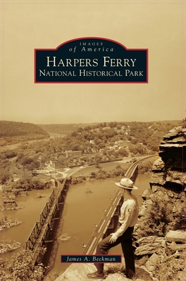Seller image for Harpers Ferry National Historical Park (Hardback or Cased Book) for sale by BargainBookStores