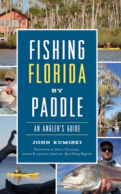 Seller image for Fishing Florida by Paddle: An Angler's Guide (Hardback or Cased Book) for sale by BargainBookStores