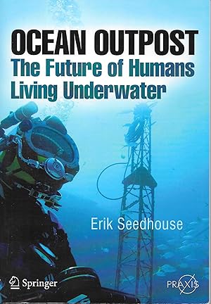 Ocean Outpost - The Future Of Humans Living Underwater