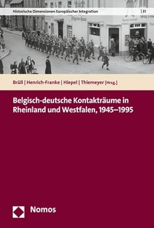 Seller image for Belgisch-deutsche Kontaktraume in Rheinland Und Westfalen, 1945-1995 -Language: german for sale by GreatBookPricesUK