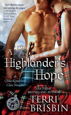 Imagen del vendedor de A Highlander's Hope - A MacKendimen Clan Novella: A MacKendimen Clan Novella (Paperback or Softback) a la venta por BargainBookStores