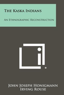 Bild des Verkufers fr The Kaska Indians: An Ethnographic Reconstruction (Paperback or Softback) zum Verkauf von BargainBookStores