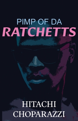 Seller image for Pimp of da Ratchetts: Book 1 of the Pimp of da Ratchetts Series (Paperback or Softback) for sale by BargainBookStores