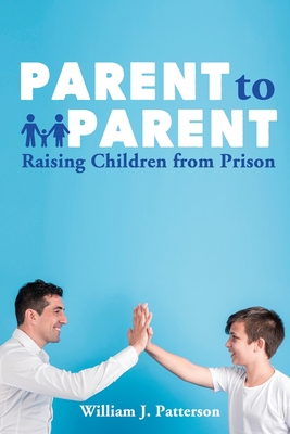 Bild des Verkufers fr Parent to Parent Raising Children From Prison (Paperback or Softback) zum Verkauf von BargainBookStores