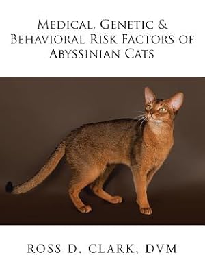 Seller image for Medical, Genetic & Behavioral Risk Factors of Abyssinian Cats (Paperback or Softback) for sale by BargainBookStores