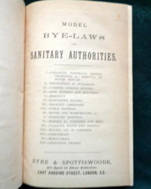 Model Bye-Laws For Sanitary Authorities: A collection of 16 Sanitary regulations with subdivision...