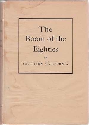 Seller image for The Boom of the Eighties in Southern California for sale by BASEMENT BOOKS