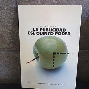 Seller image for La publicidad: ese quinto poder, clemente ferrer Rosell for sale by Lauso Books