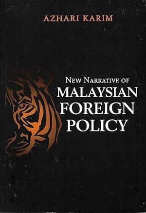 New Narrative of Malaysian Foreign Policy