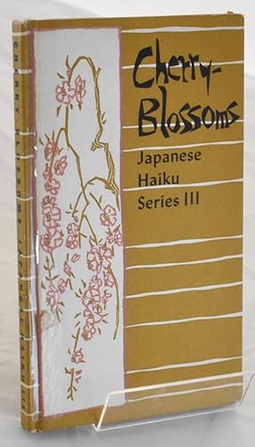 CHERRY-BLOSSOMS: JAPANESE HAIKU SERIES 3. First Edition
