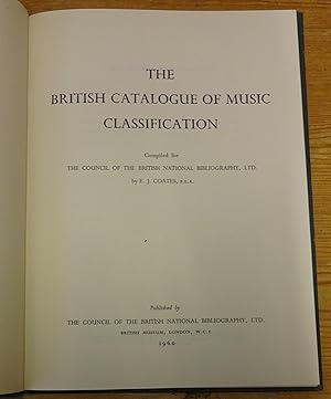 The British catalogue of music classification, compiled for the British National Bibliography, Ltd.