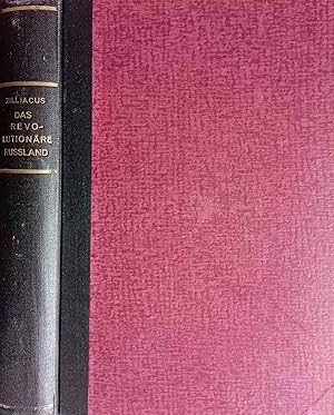 Bild des Verkufers fr Das revolutionre Russland : Eine Schilderung des Ursprungs und der Entwickelung der revolutinren Bewegung in Russland. Von. Aut. uim Auftr. des Verf. veranstaltete Uebertr. aus dem Schwed. von Friedrich von Knel zum Verkauf von Logo Books Buch-Antiquariat