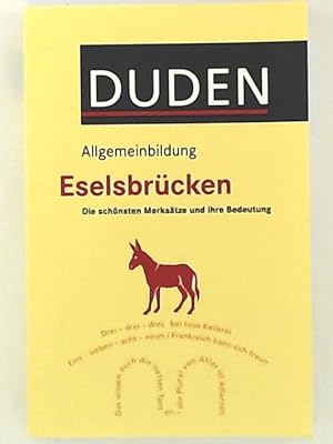 Bild des Verkufers fr Duden Allgemeinbildung - Eselsbrcken: Die schnsten Merkstze und ihre Bedeutung zum Verkauf von Leserstrahl  (Preise inkl. MwSt.)