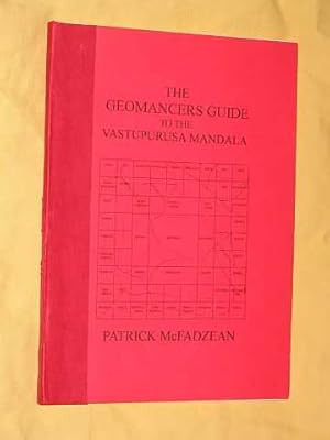 The Geomancers Guide to the Vastupurusa Mandala